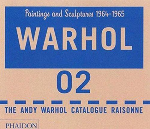 Andy Warhol. Catalogue Raisonné. Paintings and Sculptures 1964-1969. Volume 2 by Andy Warhol